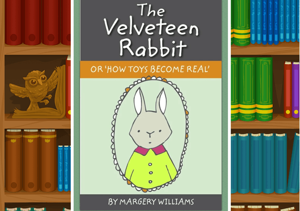 The Velveteen Rabbit – Top 100 Children's Books – Reading Eggs Library