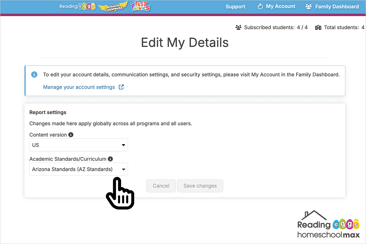 Reading Eggs Homeschool Max allows homeschoolers to choose which state standard to align their children’s learning curriculum to