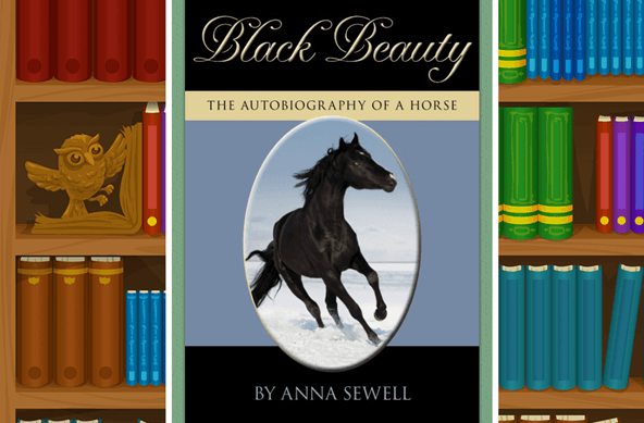Black Beauty by Anna Sewell in the Reading Eggs Library